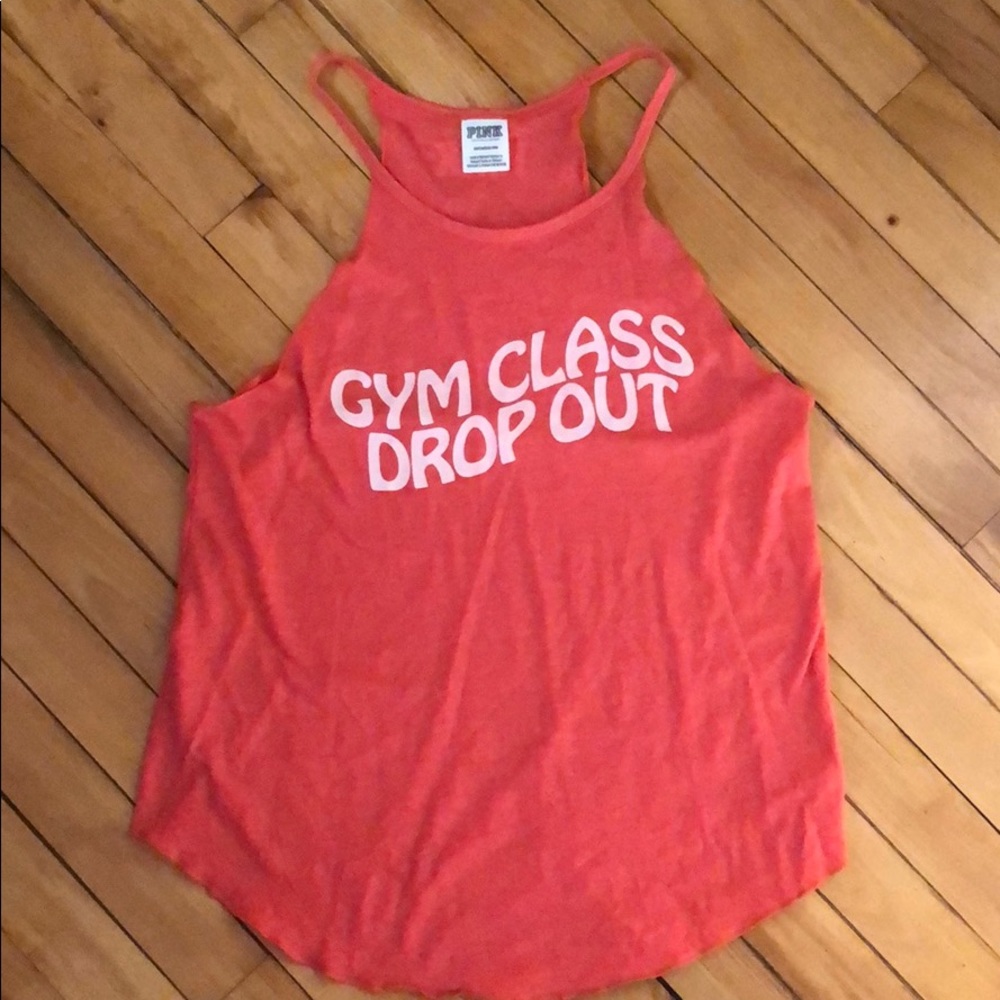 PINK “Gym class dropout” tank
